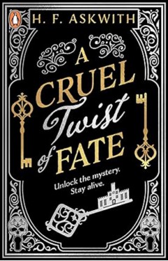 A Cruel Twist of Fate